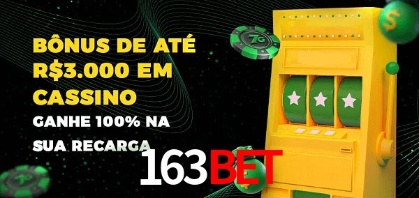 163bet melhor bônus de depósito